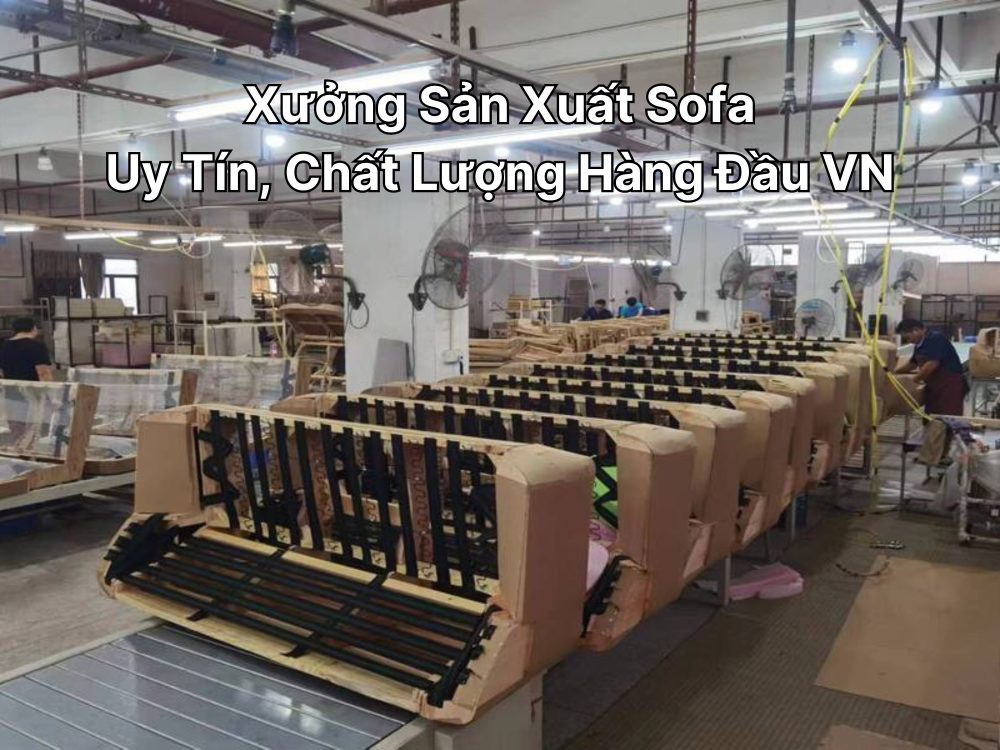 xưởng sản xuất sofa 3