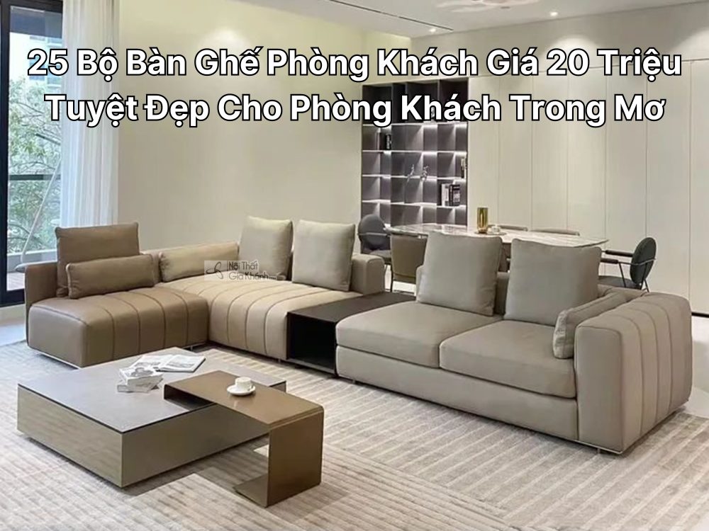 bộ bàn ghế phòng khách giá 20 triệu