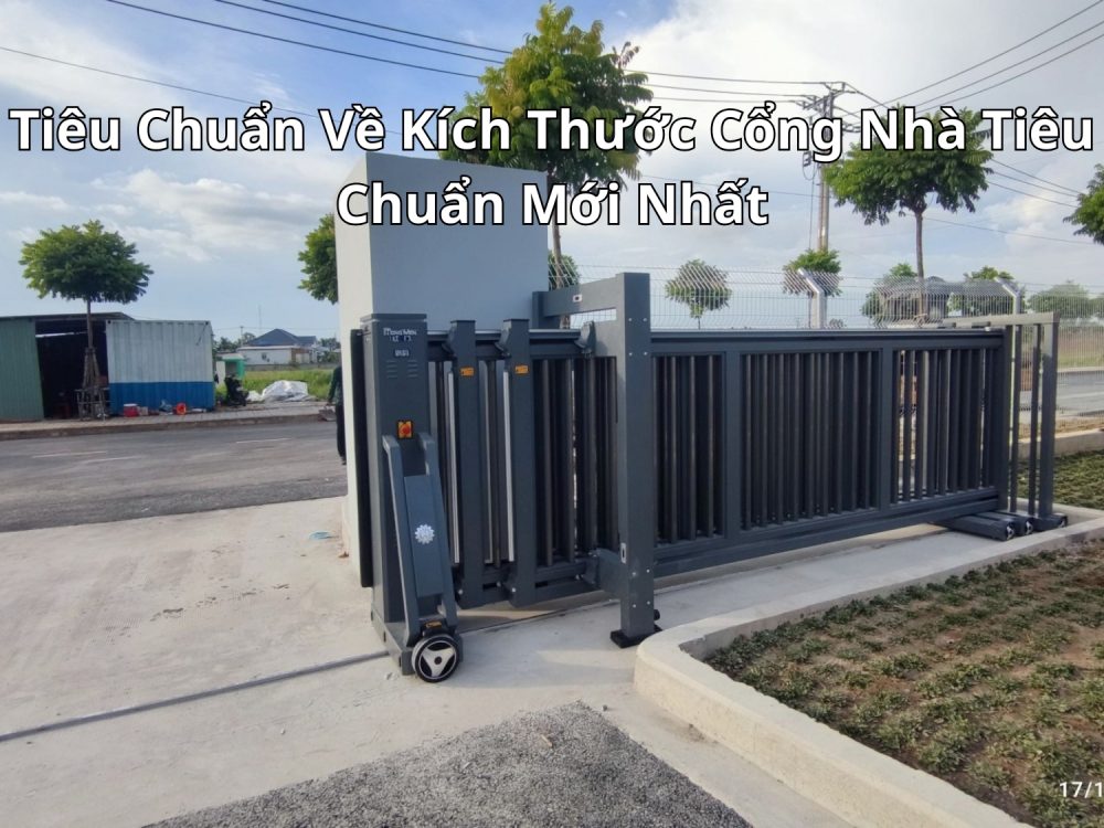 Tiêu Chuẩn Về Kích Thước Cổng Nhà Tiêu Chuẩn