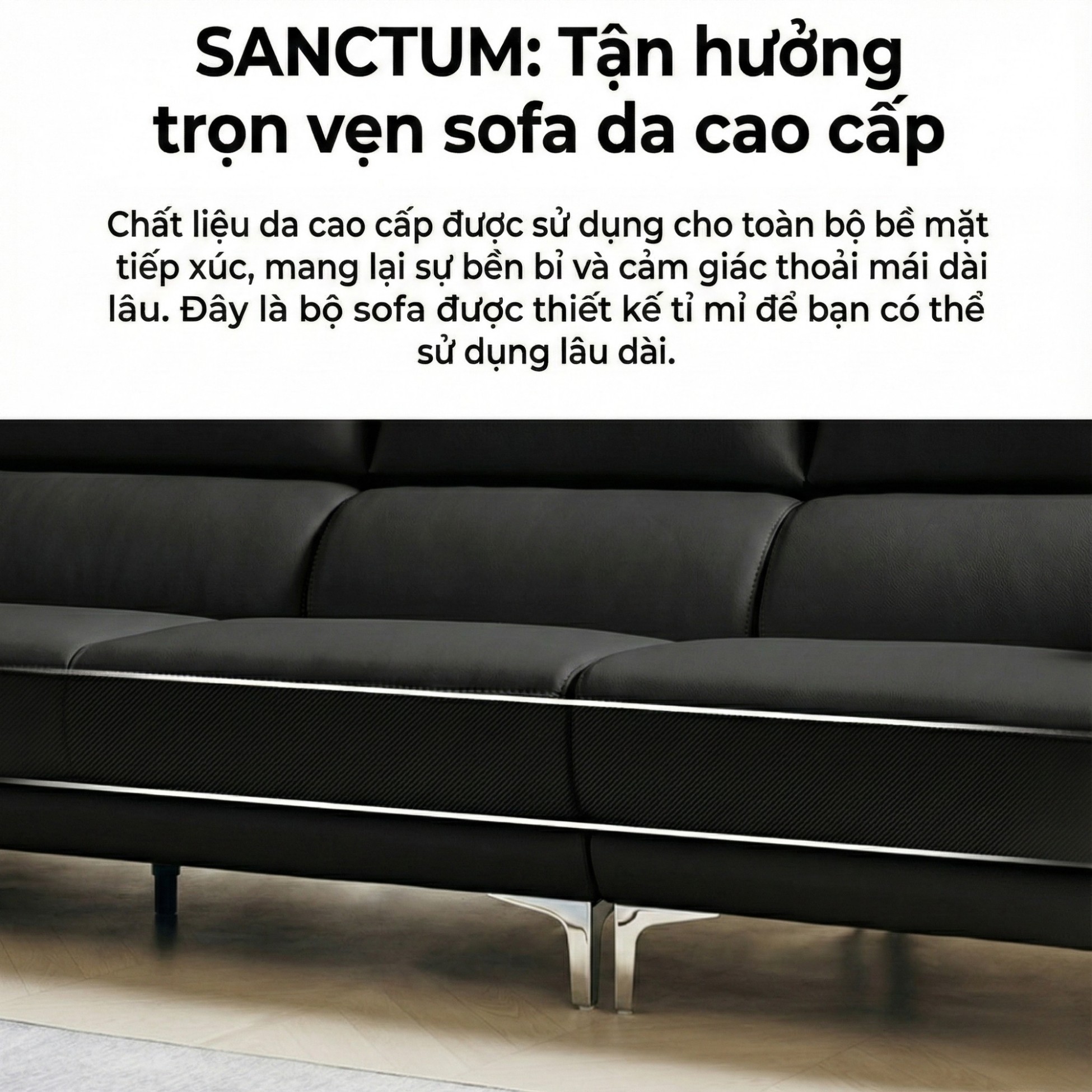 Sofa SANCTUM – Sofa Da Cao Cấp Hiện Đại Tối Ưu Sự Êm Ái