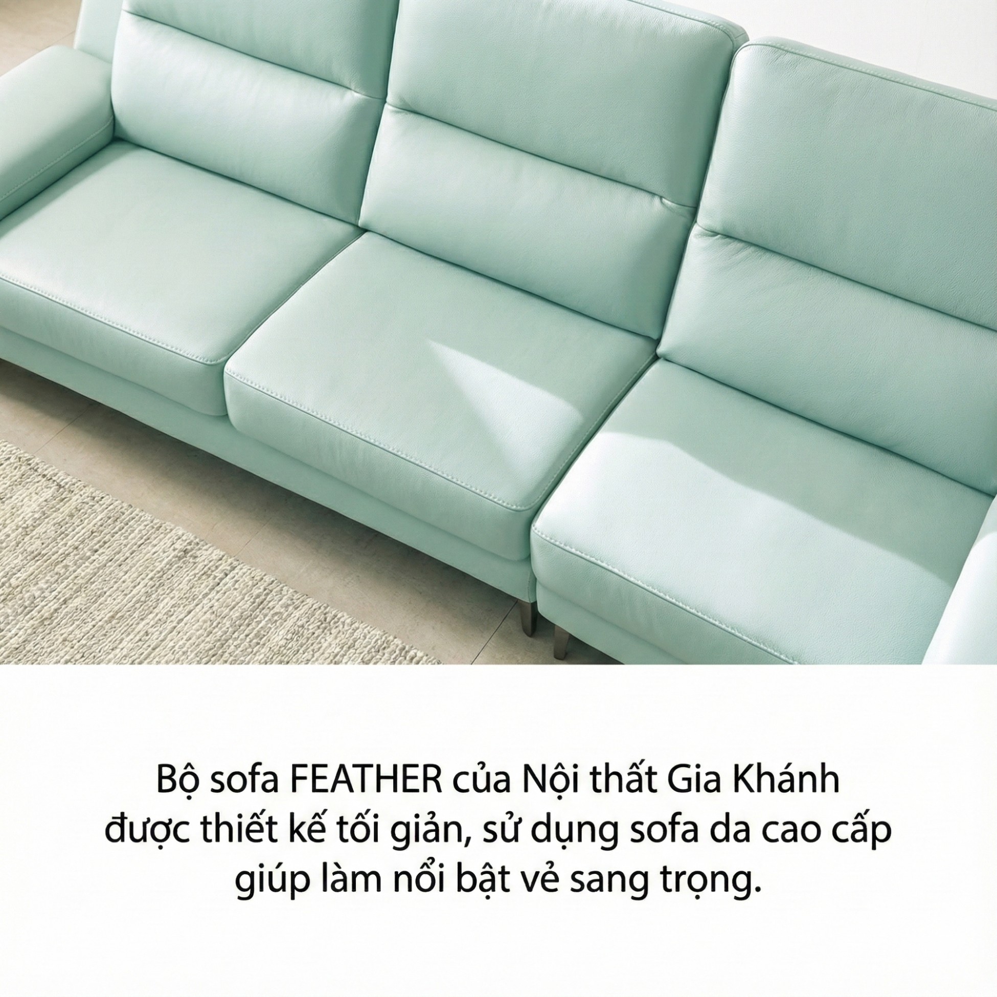 Sofa FEATHER - Sofa Băng Hiện Đại Bọc Da Êm Ái Như Mây