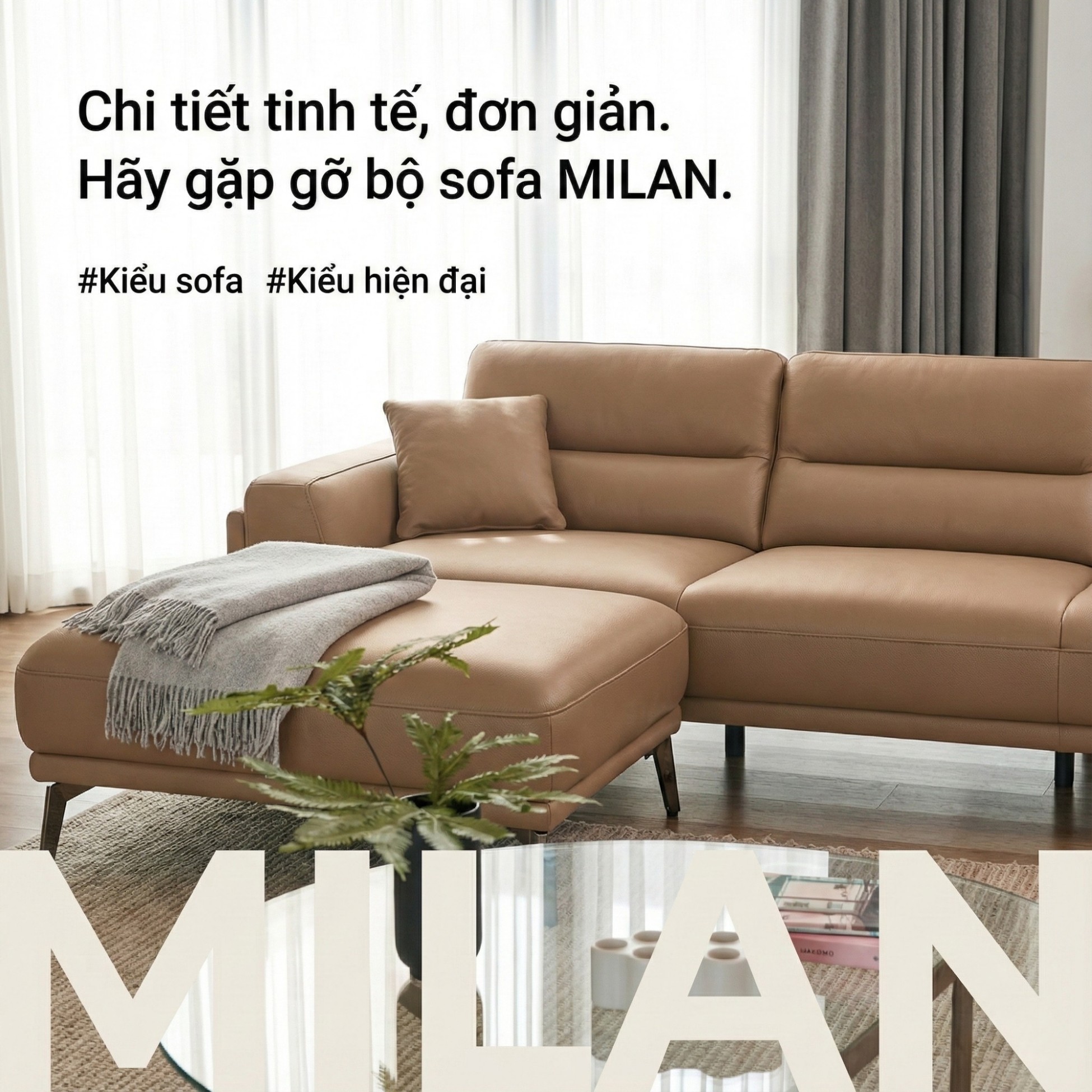 Sofa MILAN - Sofa Da Cao Cấp Hiện Đại Thiết Kế Tối Giản Thoải Mái