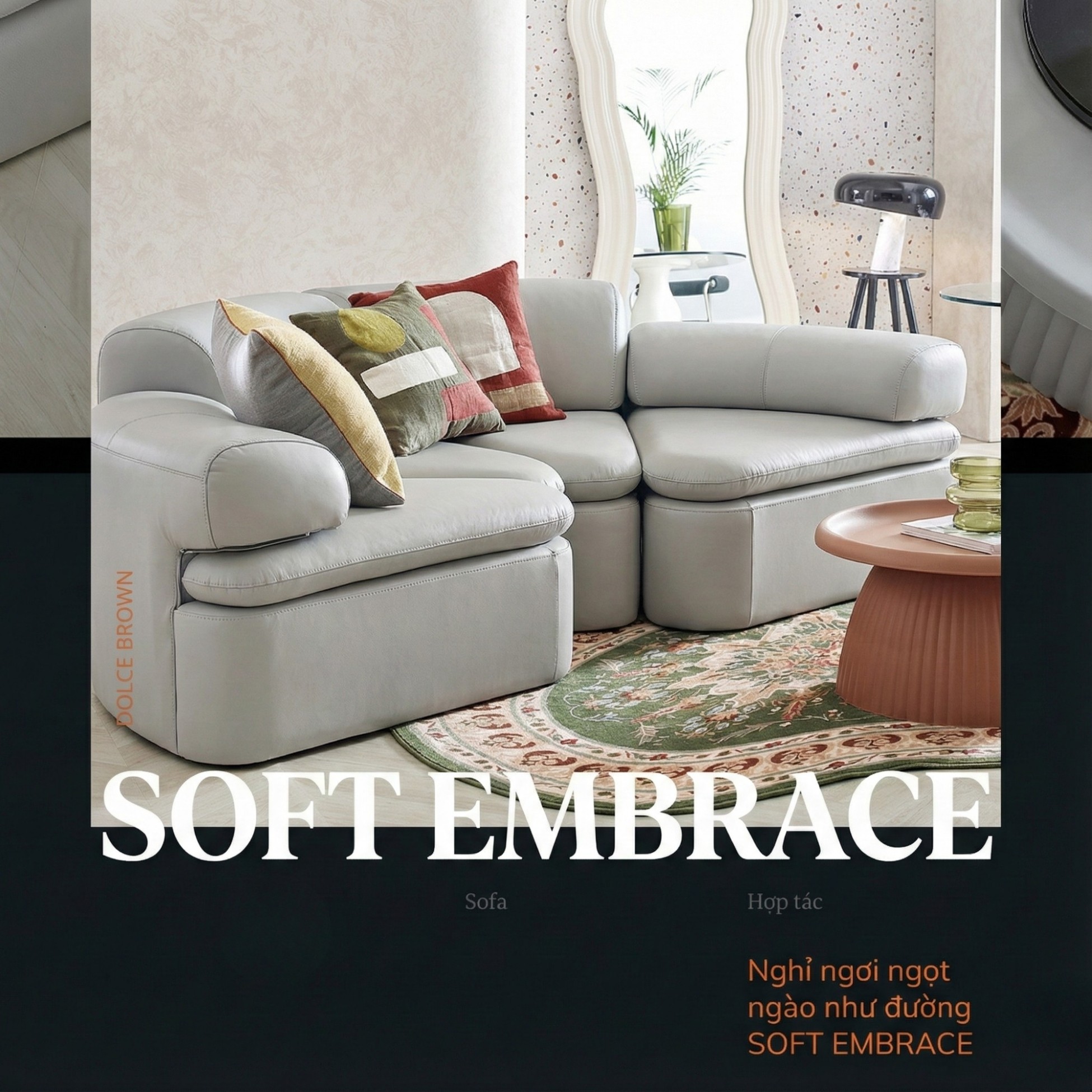 Sofa SOFT EMBRACE – Sofa Hiện Đại Cao Cấp Modular Linh Hoạt Lạ Mắt 