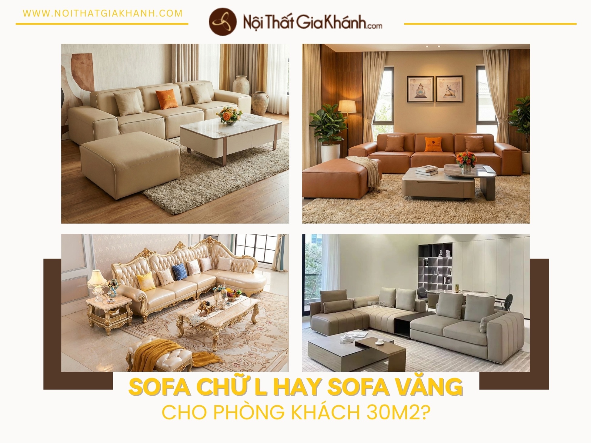 Sofa Góc Chữ L Hay Sofa Văng Cho Phòng Khách 30m2?