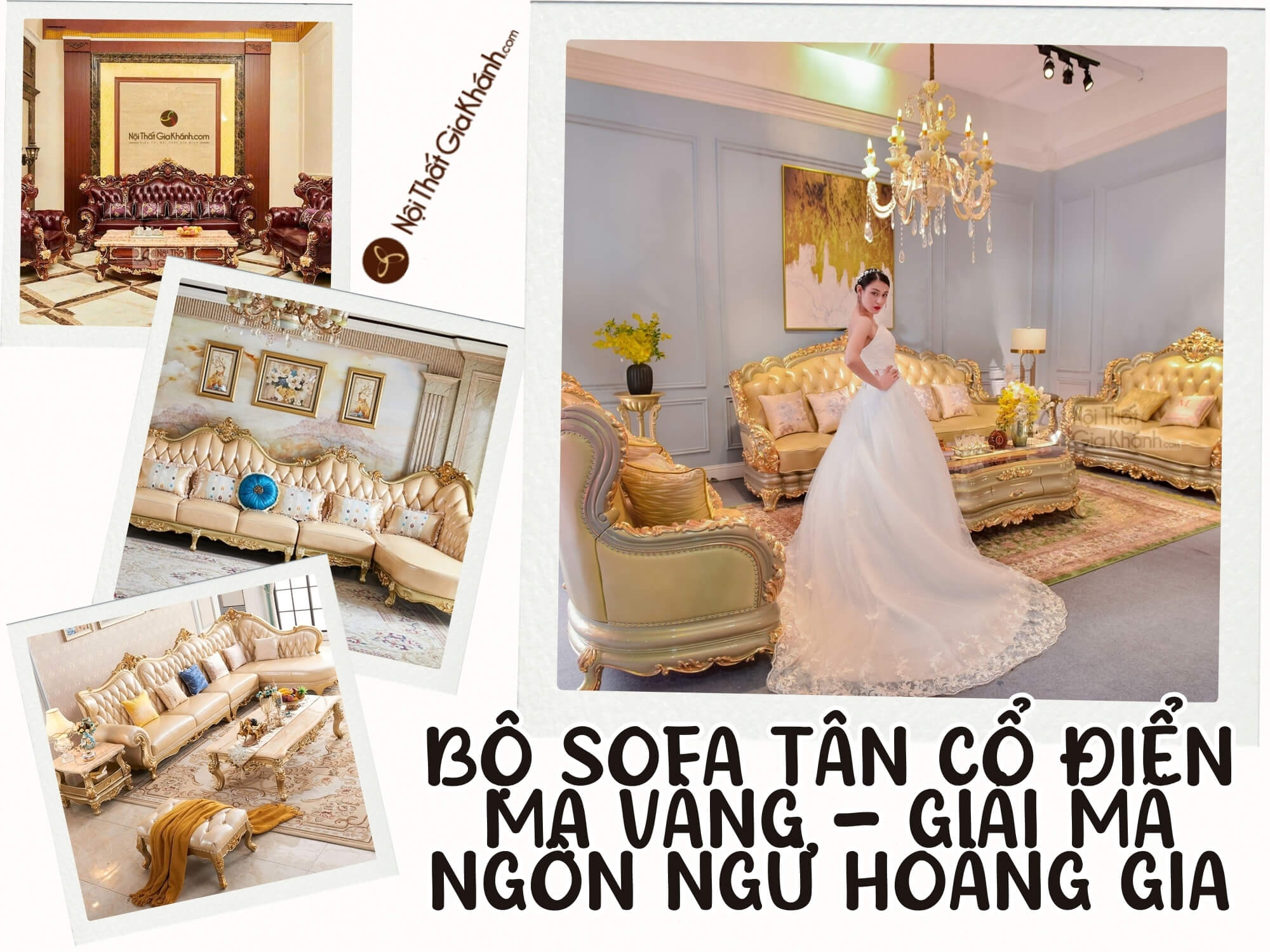 Bộ Sofa Tân Cổ Điển Mạ Vàng - Giải Mã Ngôn Ngữ Hoàng Gia
