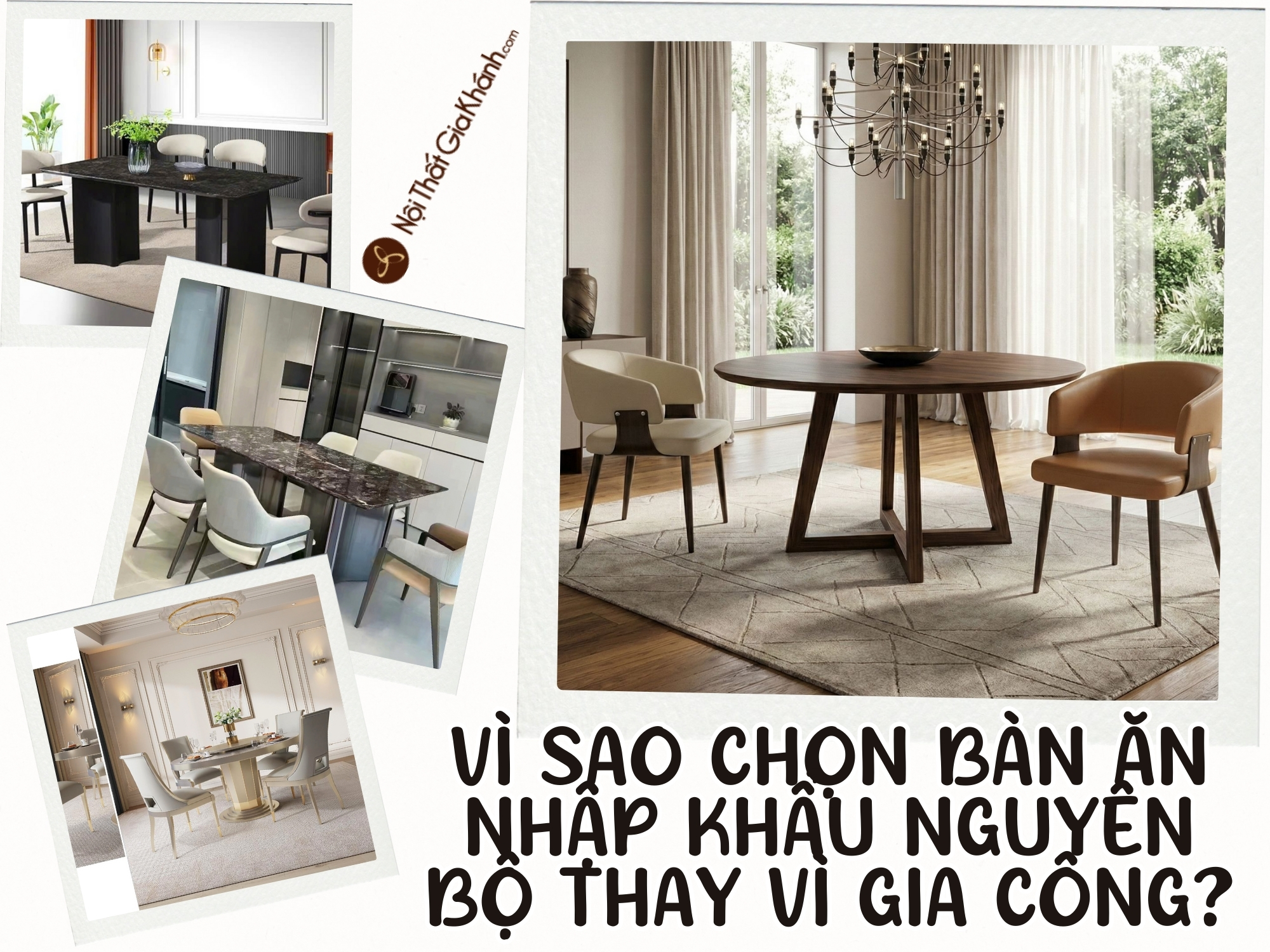 Vì Sao Chọn Bàn Ăn Nhập Khẩu Nguyên Bộ Thay Vì Gia Công?