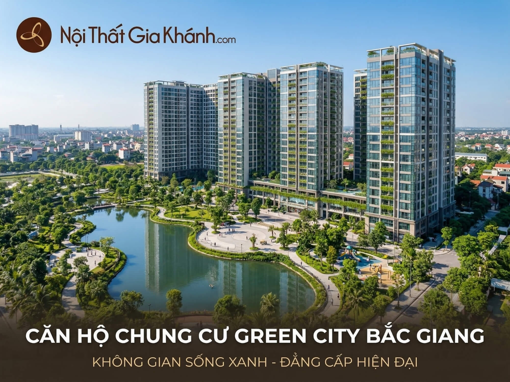 Căn Hộ Chung Cư Green City Bắc Giang: Review Chi Tiết 2026
