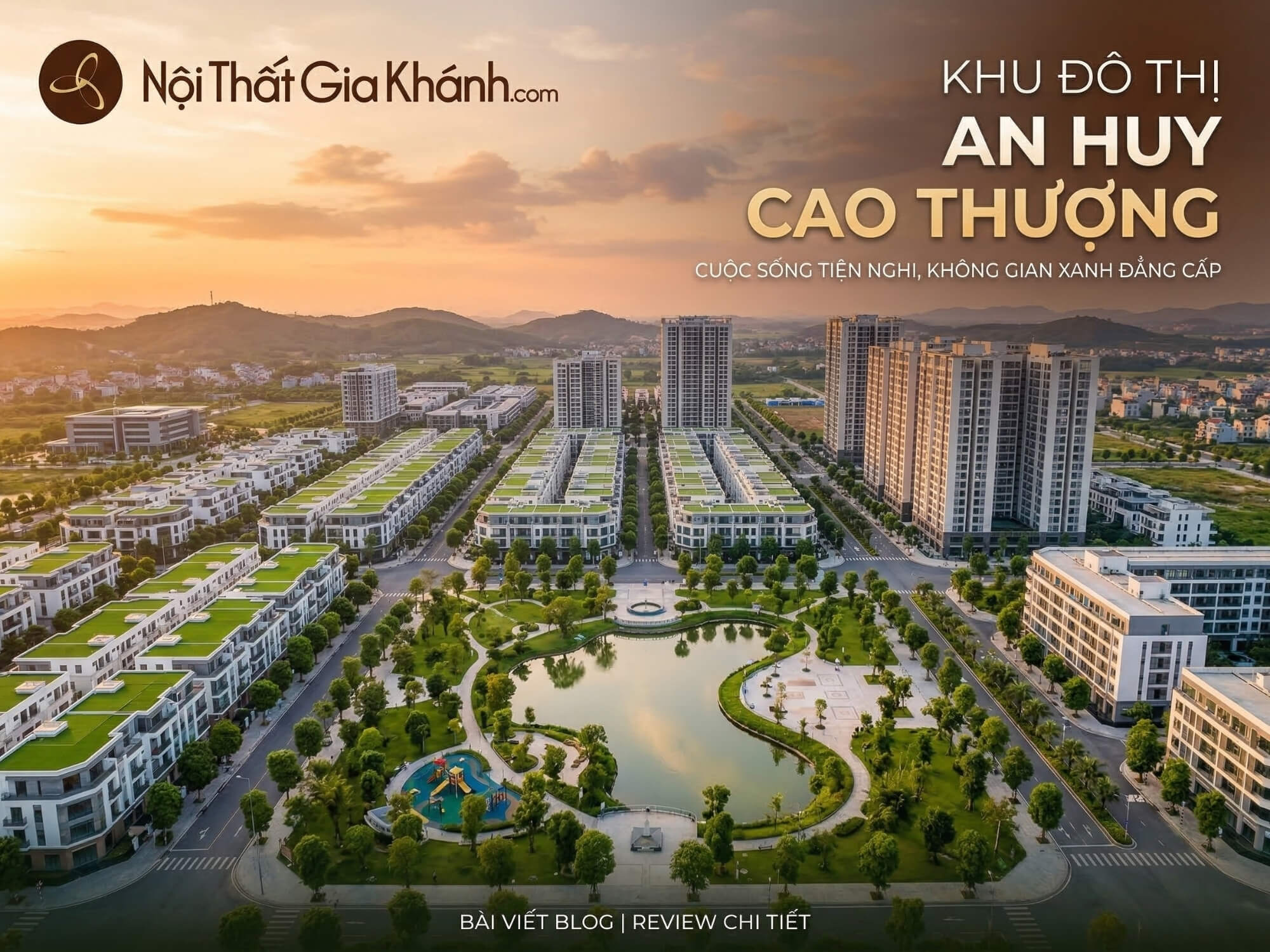 Khu Đô Thị An Huy Cao Thượng: Thông Tin Mới Nhất 2026 & Đánh Giá Không Gian Sống