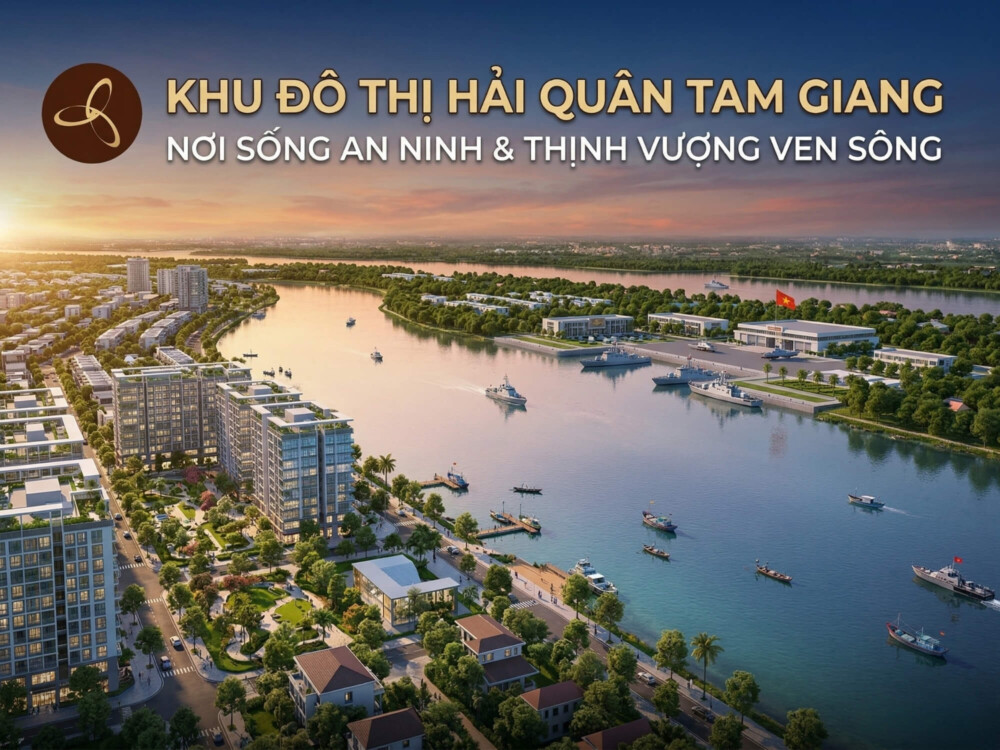 Khu Đô Thị Hải Quân Tam Giang: Đánh Giá Thực Tế 2026