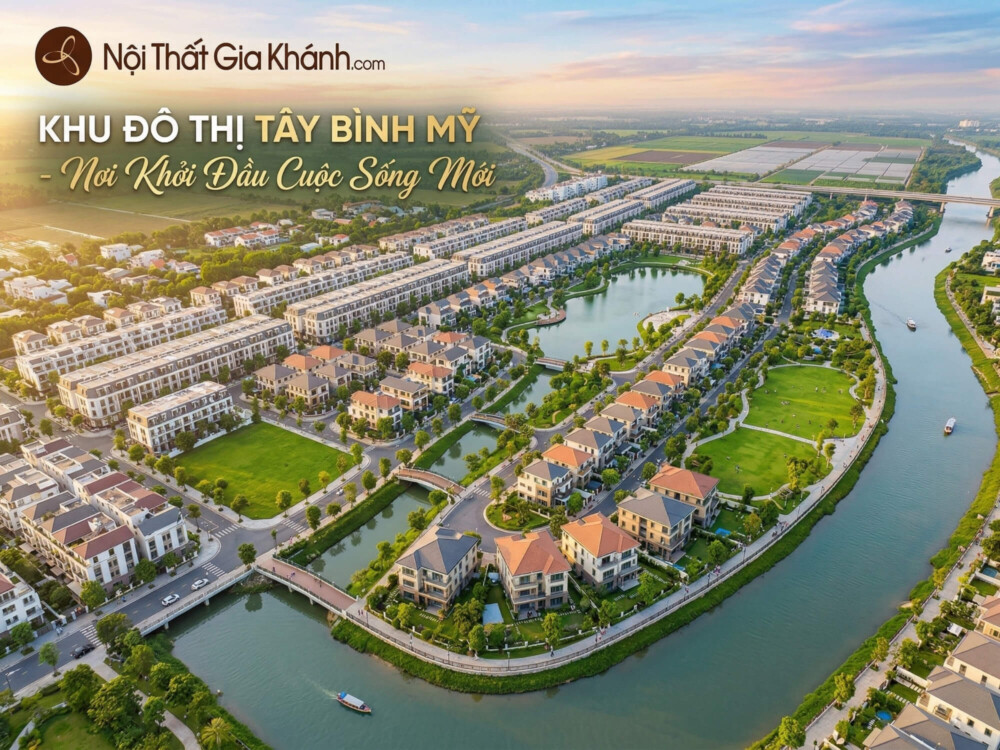 Khu Đô Thị Tây Bình Mỹ: Vị Trí, Giá Bán, Pháp Lý 2026