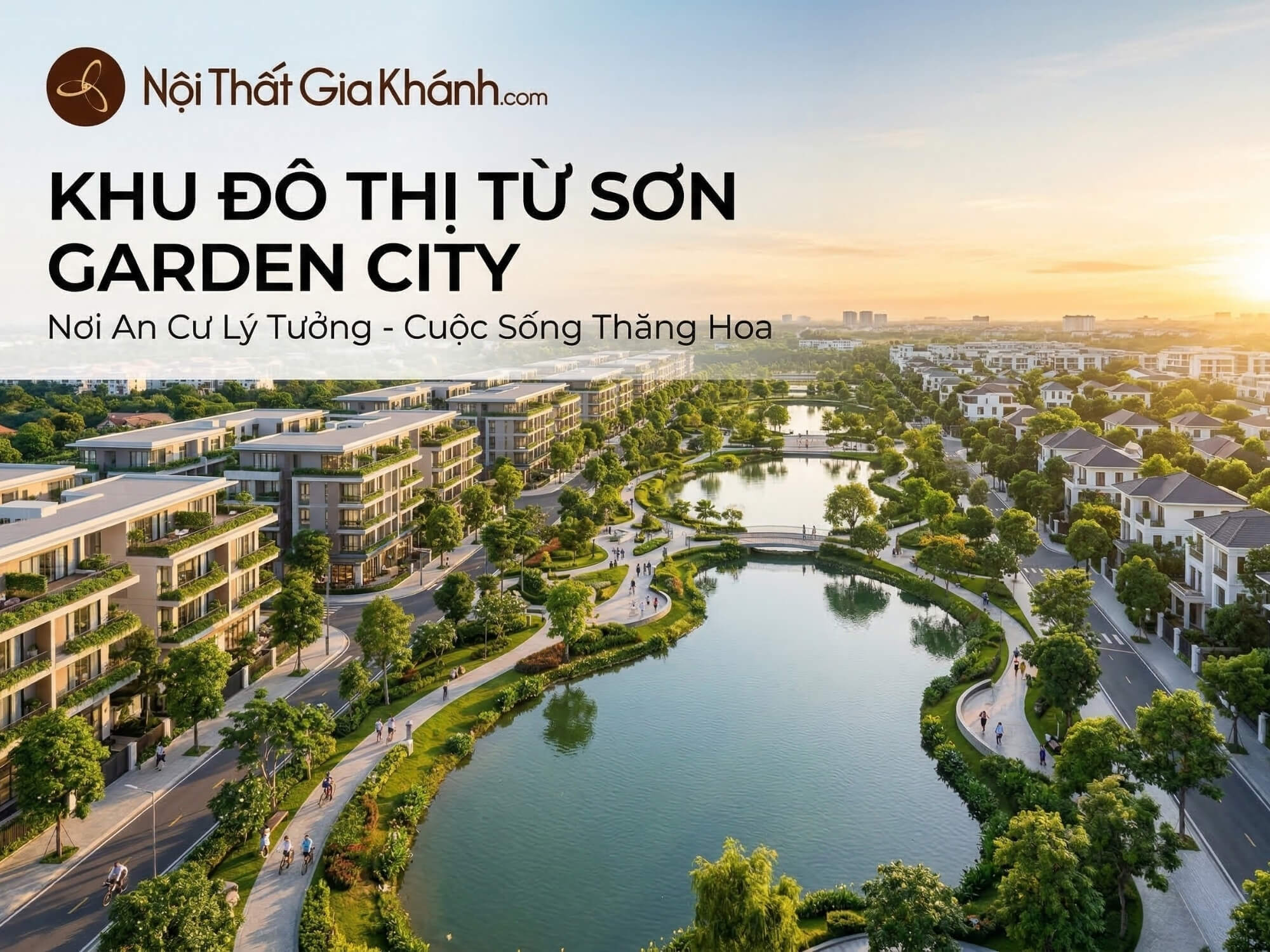 Khu Đô Thị Từ Sơn Garden City: Đánh Giá Vị Trí, Tiện Ích & Tiềm Năng 2026