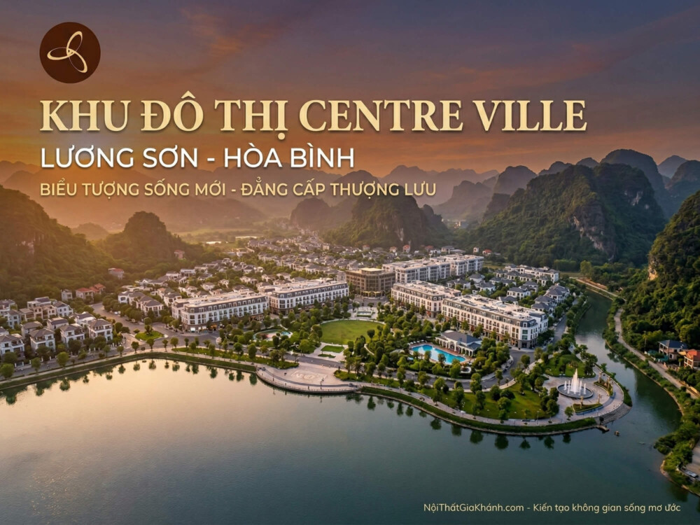 Khu Đô Thị Centre Ville Lương Sơn Hòa Bình: Đánh Giá Chi Tiết 2026