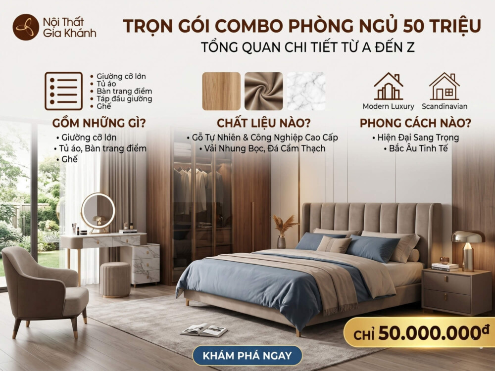 Combo Phòng Ngủ 50 Triệu: Gồm Gì, Chất Liệu Nào, Phong Cách Nào?