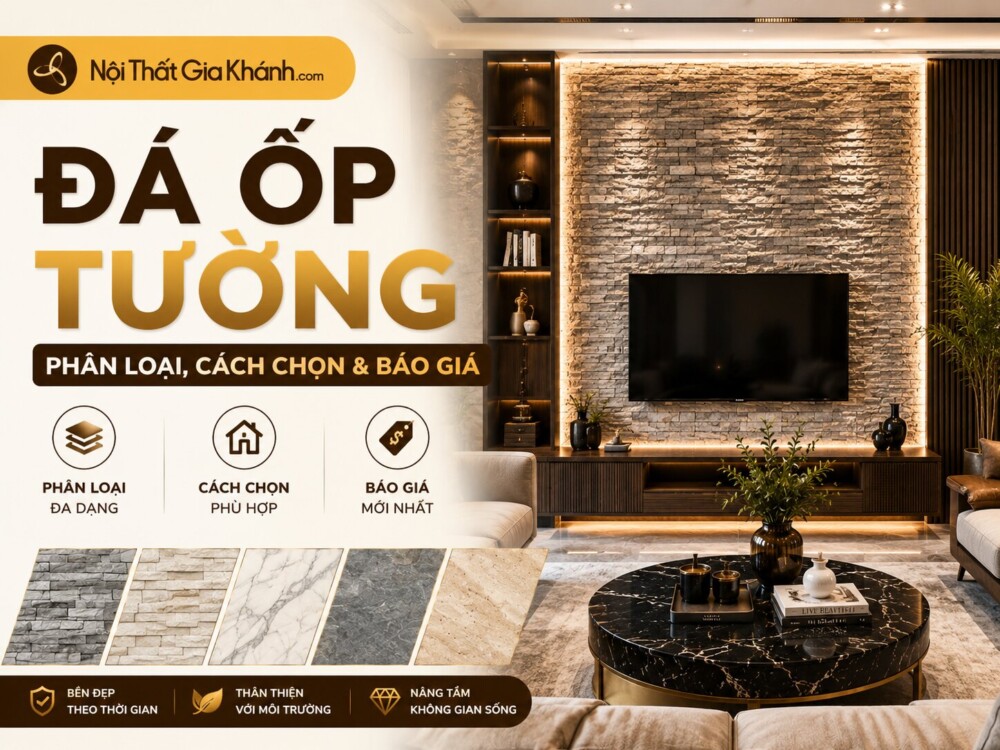 Đá Ốp Tường: Phân Loại, Cách Chọn & Báo Giá